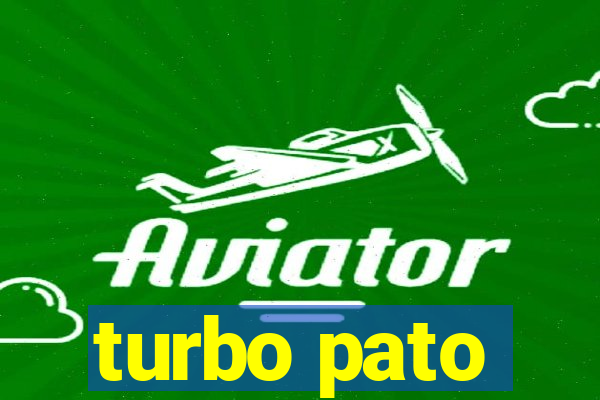 turbo pato